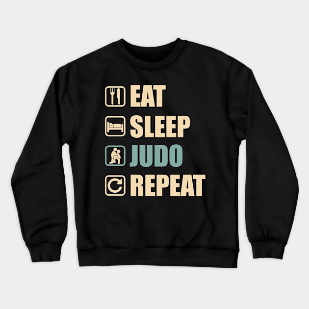 Eat Sleep Judo Repeat - Funny Judo Lovers Gift Crewneck Sweatshirt by DnB